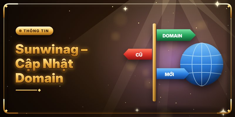 Sunwinag – Domain Chính Thức Mới Nhất Của Sunwin 2026 6 Sunwinag
